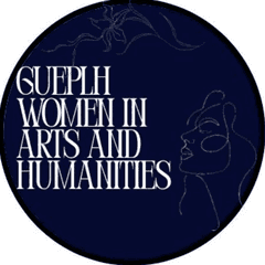 Guelph Women in Arts and Humanities